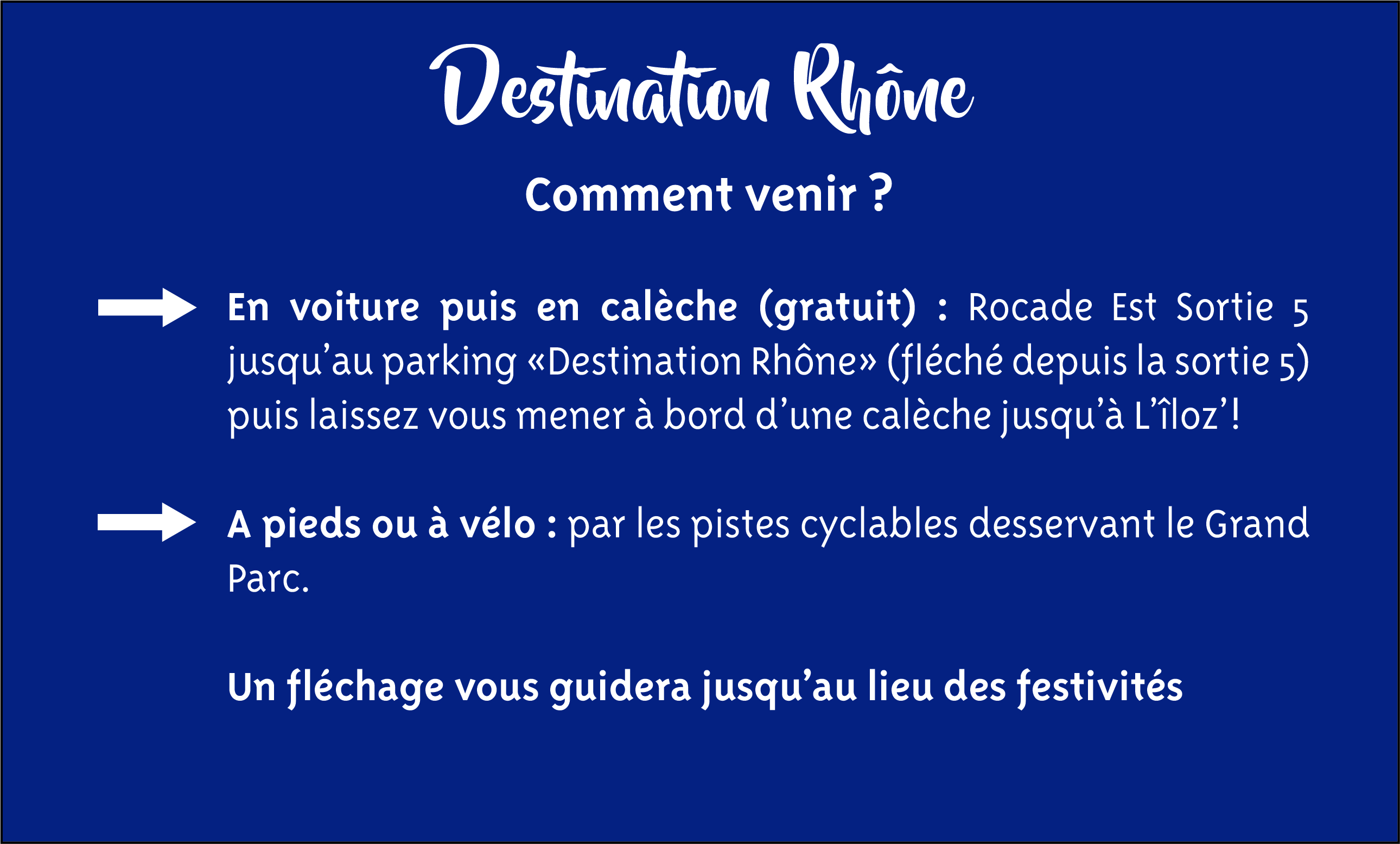 Accès Destination Rhône